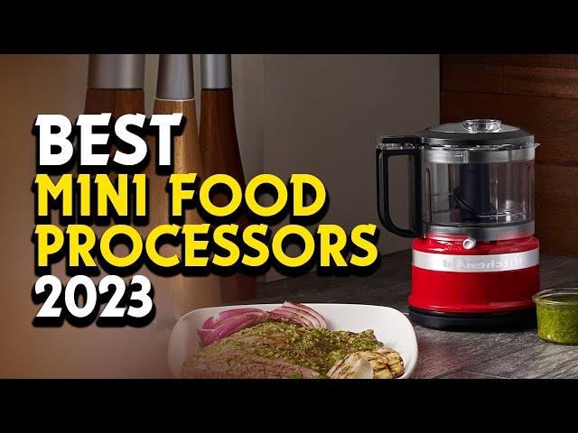 Top Picks for the Best Mini Food Processors of 2023: Small but Powerful