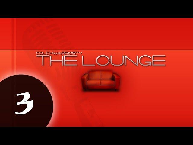 The Lounge - Channel Update from The Couch Warrior