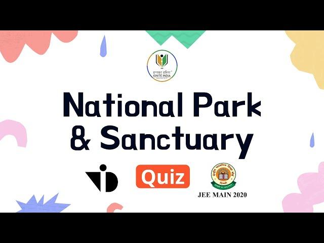 GK for NIFT NID NATA UCEED CEED | National Park & Sanctuary | Ignite India Education