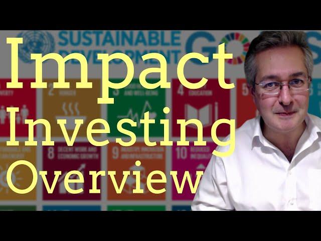 Impact Investing - Ethical Investing Explained