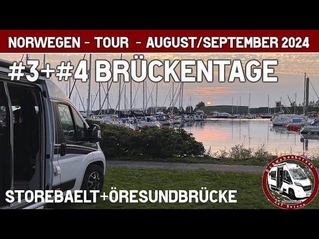 Brückentage - Storebaeltbrücke - Öresundbrücke - schöne Wohnmobil Stellplätze auf der Norwegentour