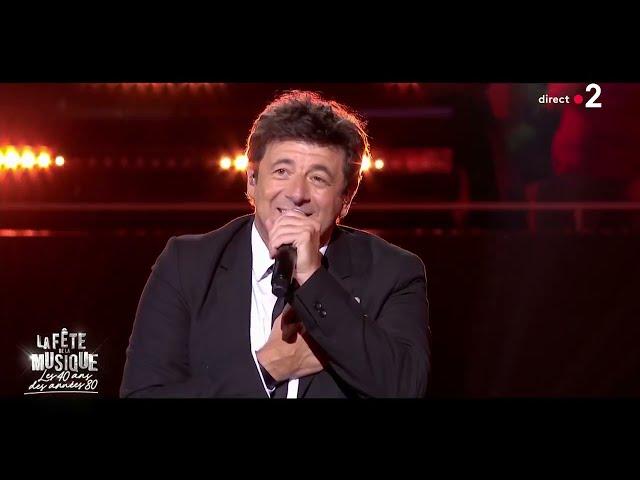 À la santé des gens que j’aime - Patrick Bruel | Fête de la musique - Les 40 ans des années 80