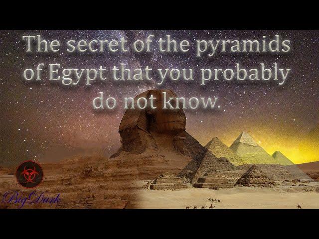 The secret of the pyramids of Egypt that you probably do not know.