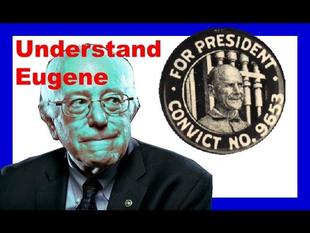 Bernie Sanders & Eugene V. Debs | History Of Democratic Socialism In The USA