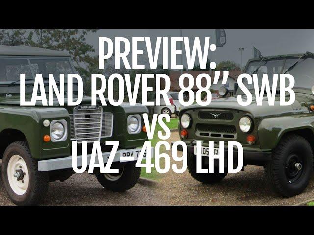 November Classic Preview - Land Rover 88" and UAZ-469 LHD