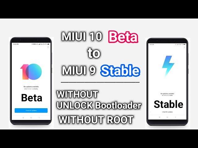 MIUI 10 BETA to MIUI 9/10 STABLE in Any Xiaomi Devices