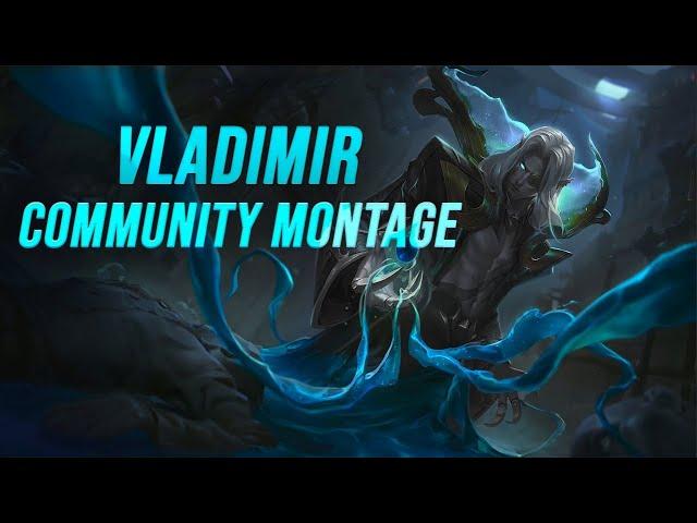 VladimirMains Community Montage August 2020