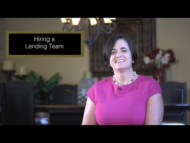 Hiring A Lending Team