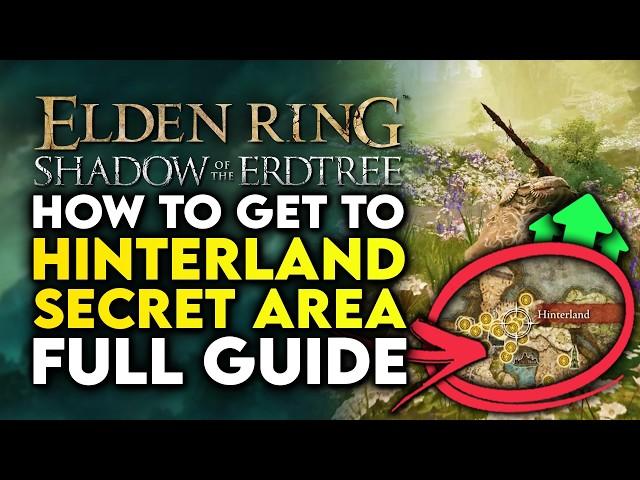 Elden Ring Shadow Of The Erdtree | How To Get To Hinterland SECRET Area Scaduview Guide Walkthrough