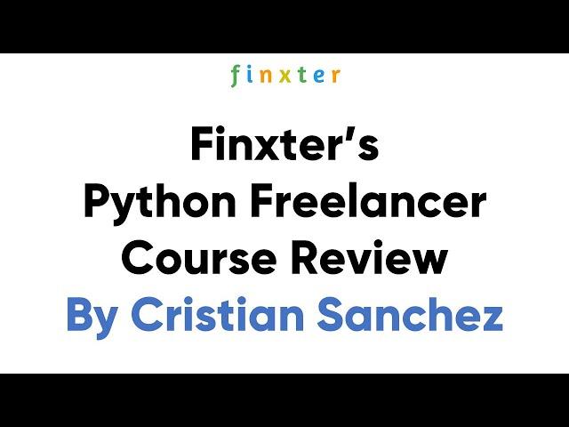 Finxter Freelancer Course [Review by Cristian Sanchez]