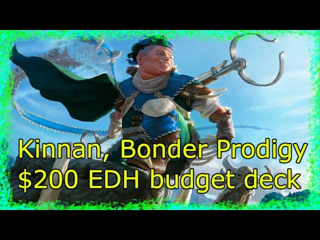 Kinnan, Bonder Prodigy $200 budget EDH Deck Tech | Magic the gathering Commander