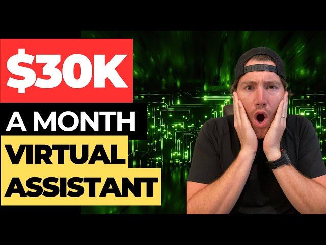 How to Start a Virtual Assistant Business (Massive Opportunity)