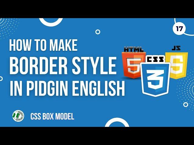 How to Make Borders with CSS Buttons [Pidgin English Tutorial]