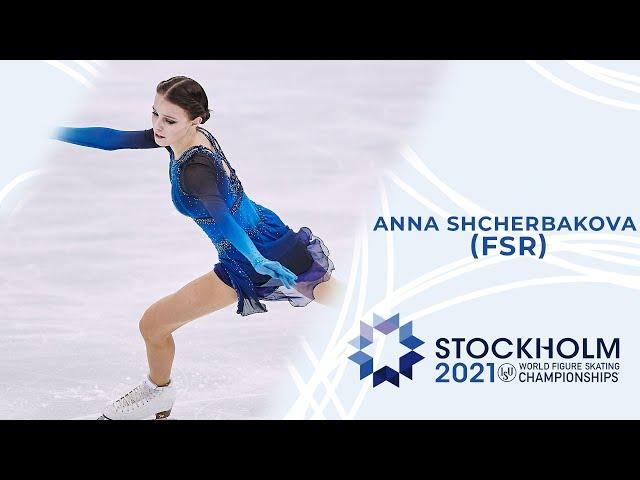 Anna Shcherbakova (FSR) | Ladies Short Program | ISU Figure Skating World Championships