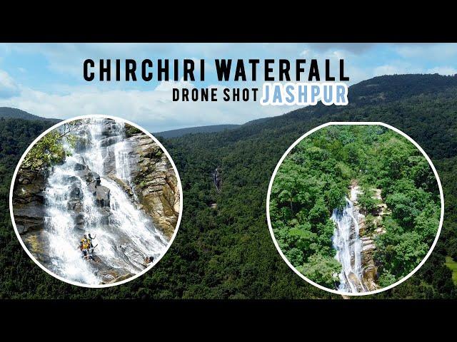 "CHIRCHIRI WATERFALL KERADIH " || DRONE SHOT || JASHPUR TRENDING WATERFALL