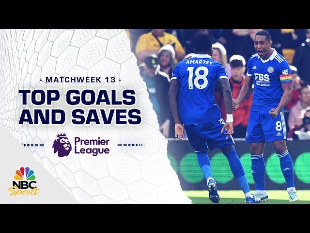 Top Premier League goals and saves from Matchweek 13 (2022-23) | NBC Sports