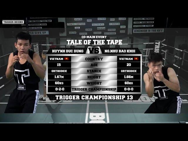 Huỳnh Đức Dũng vs Nguyễn Như Bảo Khôi - Trigger Championship 13