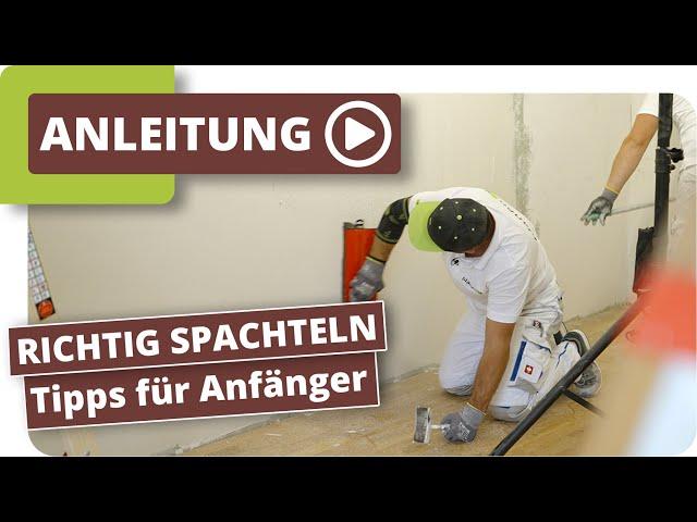 Wand glatt spachteln - Tipps für Anfänger