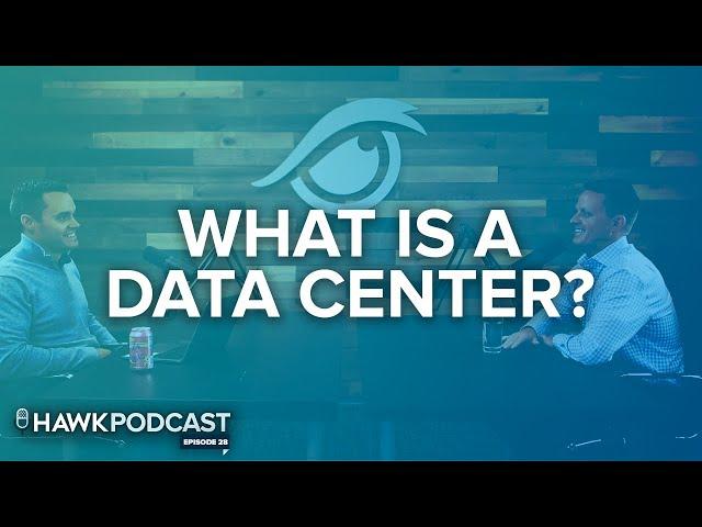 What is a Data Center? – Data Center Fundamentals