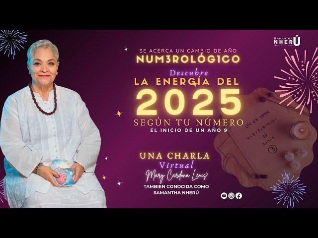 La Energía Del 2025 Según Tu Número - Mary Cardona Lenis