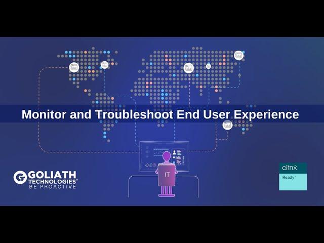 How to Monitor & Troubleshoot End User Experience on Citrix Workspace