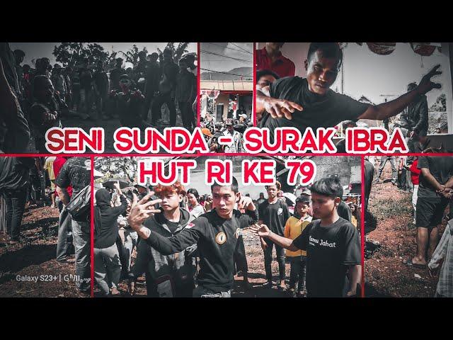 HUT RI KE 79 | SENI SUNDA SURAK IBRA