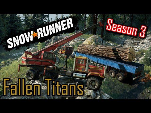 SnowRunner - Fallen Titans - Season 3 Locate & Deliver