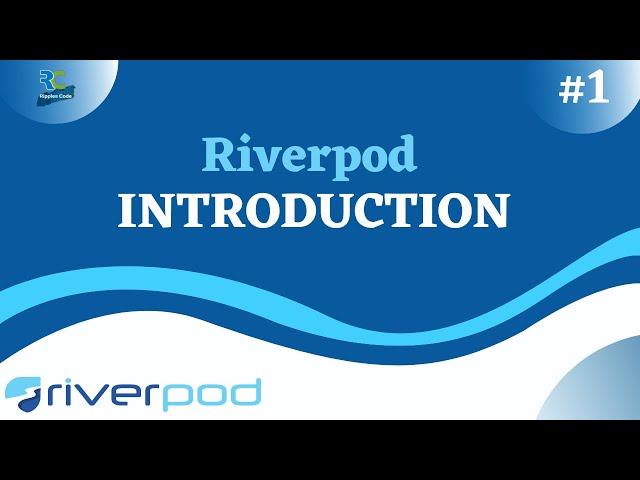 #1 || Flutter Riverpod 2.0 Tutorial  Series || Flutter Riverpod Introduction