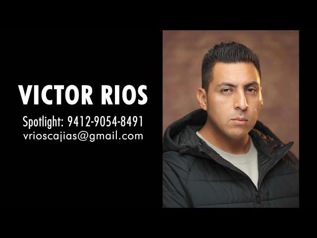 Victor Rios - Demo Reel 2023