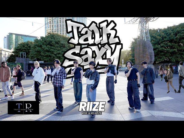 [KPOP IN PUBLIC | ONE TAKE] RIIZE 라이즈 'Talk Saxy' Dance Cover by TRUTH Australia