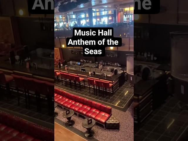 Music Hall on Anthem  of the Seas #musichall #cruisemusic