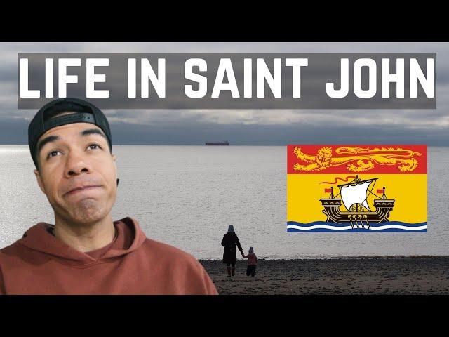 Life In Saint John, New Brunswick [5 MONTH UPDATE]