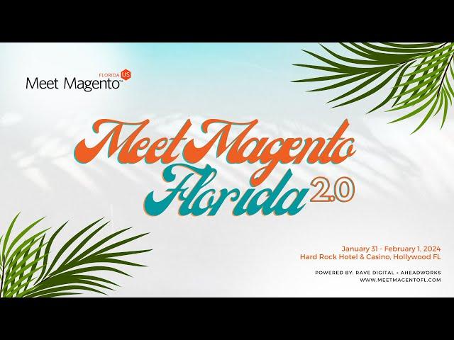 Opening Note | Meet Magento Florida 2024