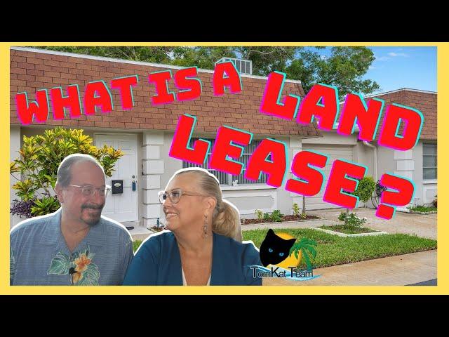 What is a land lease? Land leases? What you should know.