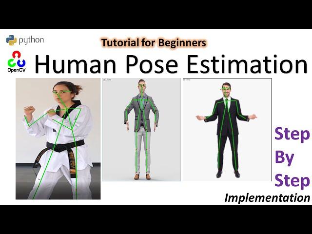 Human Pose Estimation using opencv | python | OpenPose | stepwise implementation for beginners