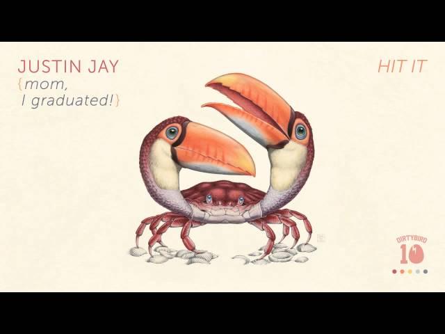 Justin Jay - Hit It [OFFICIAL AUDIO]