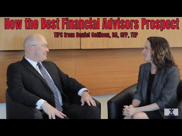 How the Best Financial Advisors Prospect