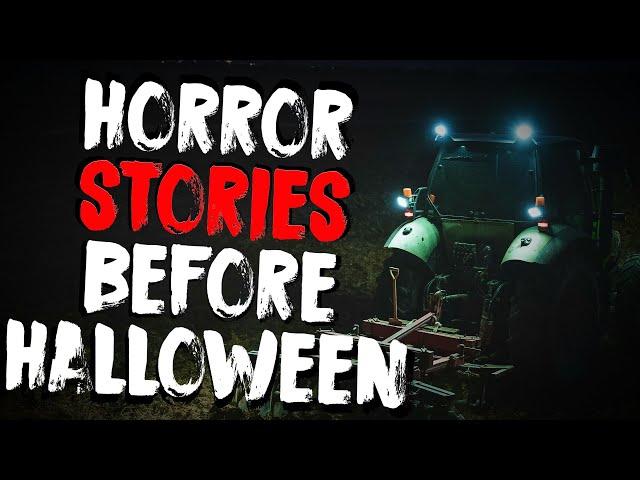 Horror Stories To Get Ready For Halloween! | Horror Stories From Reddit