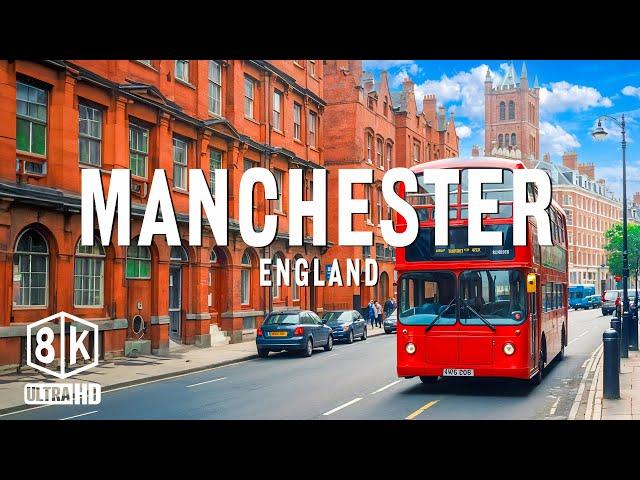 Manchester 8K UHD – Explore The City Of Legendary And Great Football Clubs