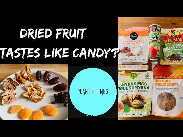 Dried Fruit Tastes Like Candy? – Our Favourites l Plant Fit Meg