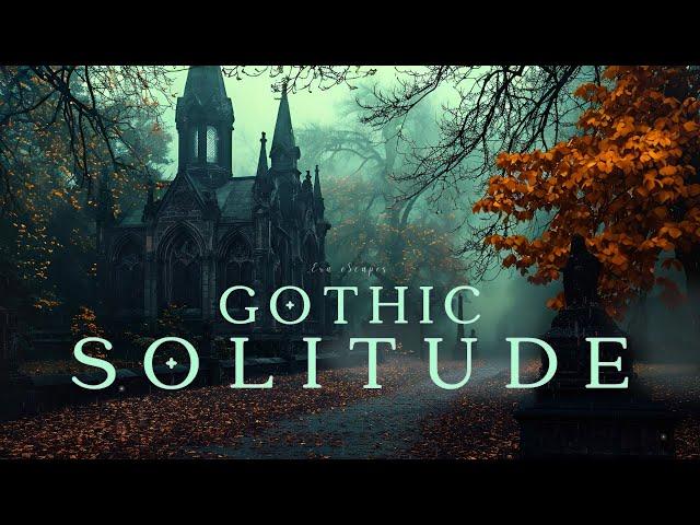 Gothic Eerie Autumn | Dark Academia Piano for Deep Study and Reflection | Spooky Halloween Ambience