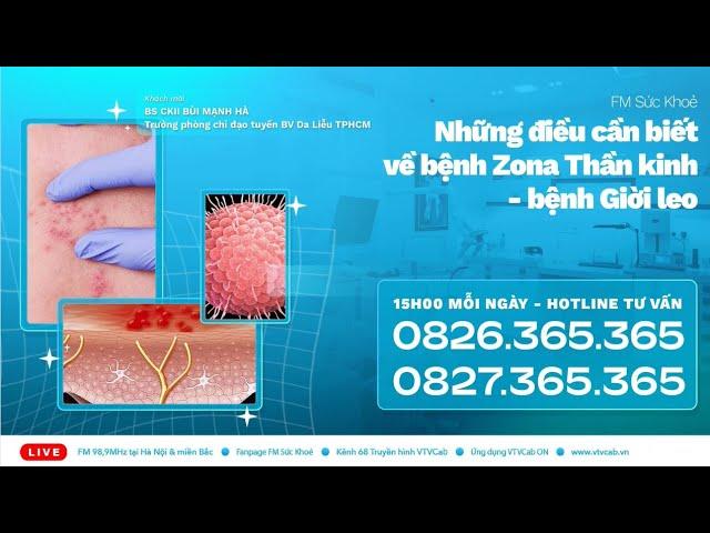 BỆNH ZONA THẦN KINH VÀ NHỮNG ĐIỀU CẦN BIẾT|| Bệnh viện Da Liễu TP.HCM
