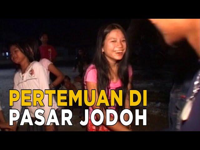 Budaya lelaki dan wanita saling bertemu di pasar jodoh | SISI LAIN