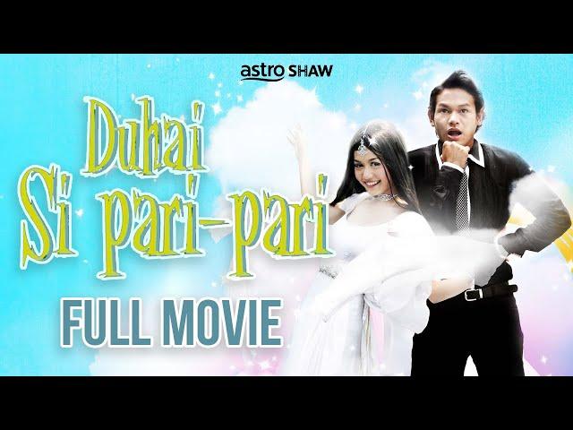 DUHAI SI PARI-PARI FULL MOVIE