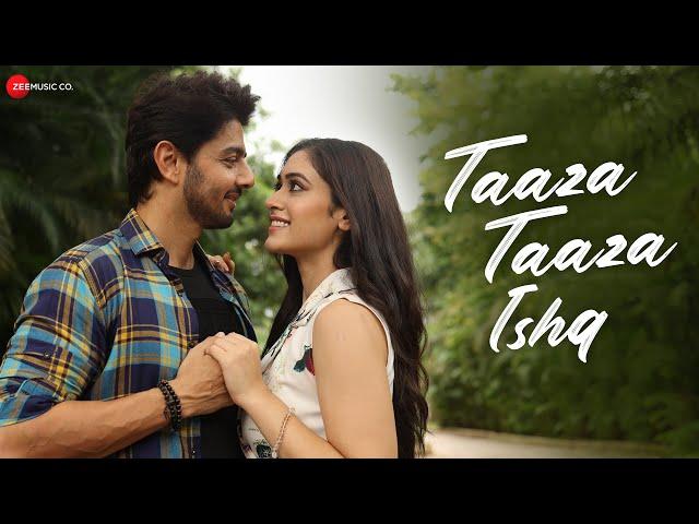 Taaza Taaza Ishq - Music Video | Alan Kapoor, Rhea Sachdeva | Raj Barman & Anupama Raag