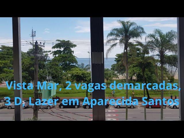  Vista Mar - apartamento a venda na orla de Aparecida em Santos  com 2 vagas demarcadas e lazer.