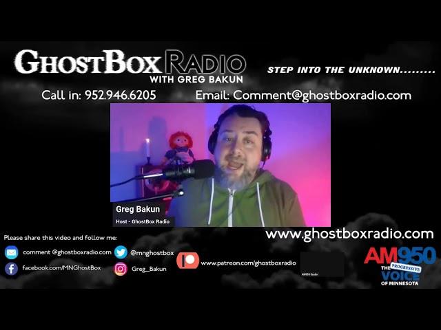 GhostBox Radio - What is in the woods? A #JustGreg episode 5.21.25 Replay