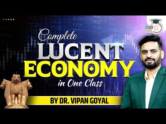 Complete Lucent Economy in One Class | Marathon by Dr. Vipan Goyal | StudyIQ #economy #marathon