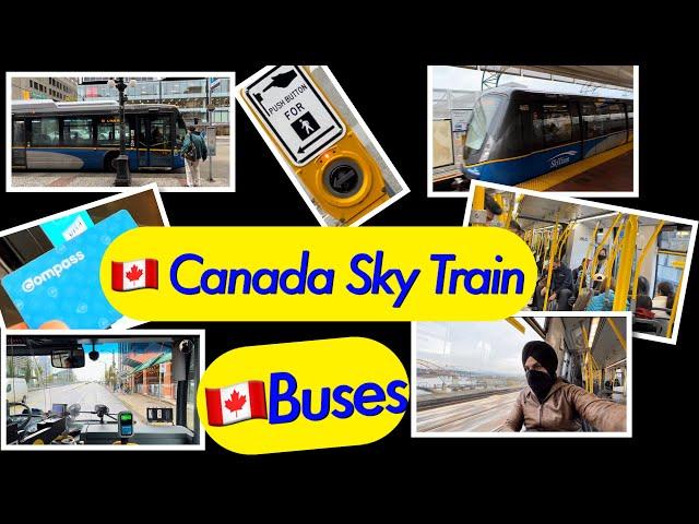 Canada Sky trains and buses | vancouver downtown | Gurjit singh vlogs
