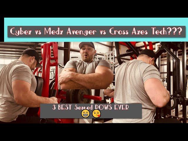 Cybex vs Medx Avenger vs Cross Axes Tech?!? BEST Seated ROW?